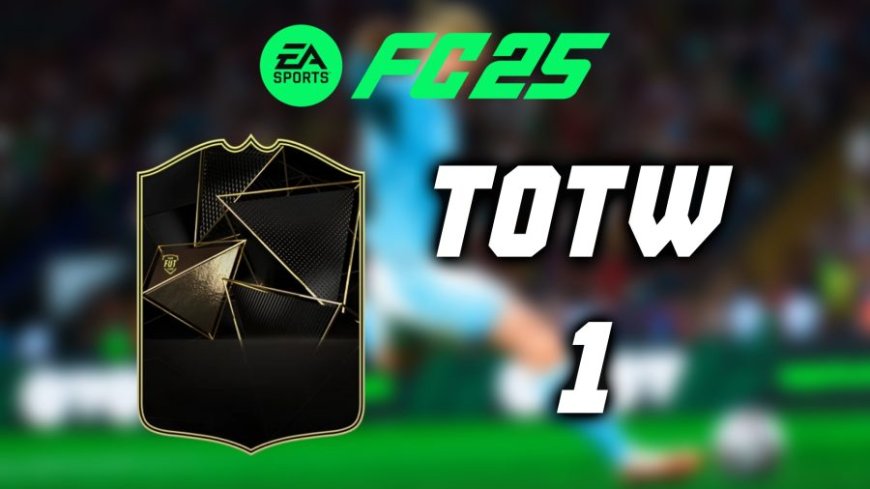 EA FC 25 TOTW 1 – What players are Team of the Week 1? --[Reported by Umva mag]