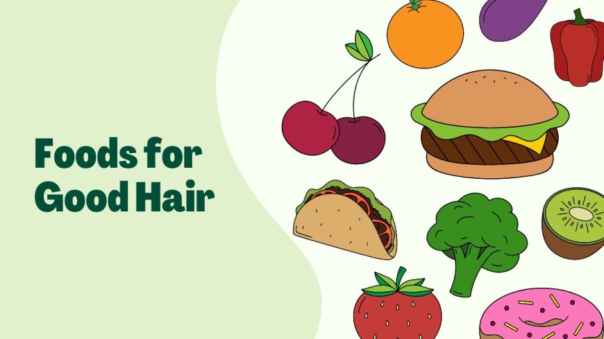 7 Foods for Good Hair --[Reported by Umva mag]