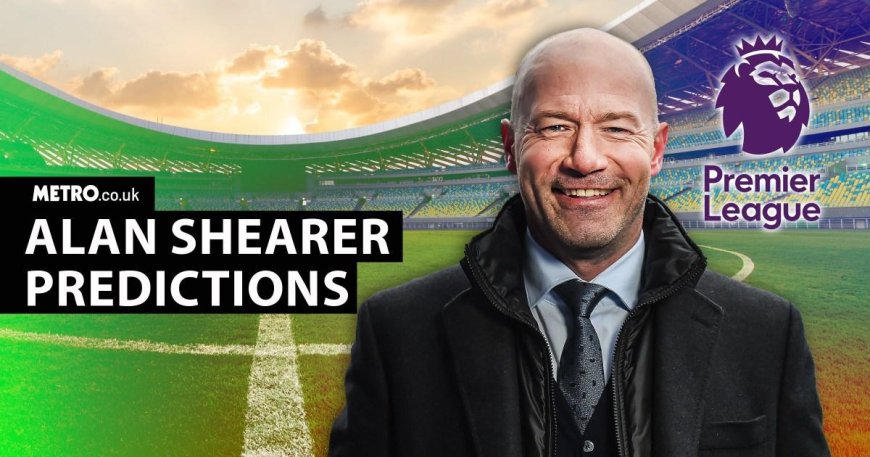 Alan Shearer’s Premier League predictions including Man City vs Arsenal --[Reported by Umva mag]