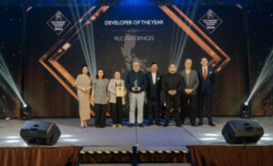 RLC Residences shines at DOT Property Philippines Awards 2024, takes home country’s Best Developer recognition --[Reported by Umva mag]