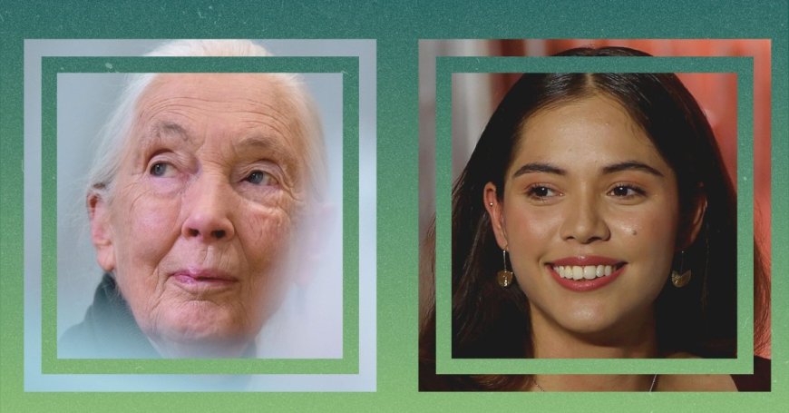 Jane Goodall and Youth Activist Xiye Bastida Talk Picking Leaders Who Prioritize the Planet --[Reported by Umva mag]