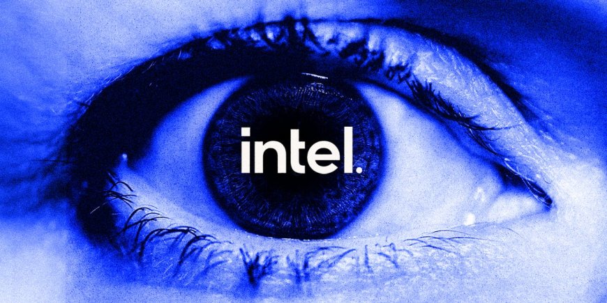 Why all eyes are on Intel now --[Reported by Umva mag]