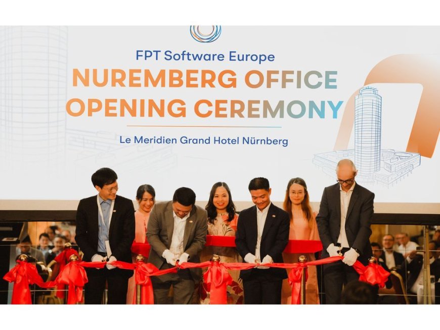 FPT Deepens Europe Ties with New Office in Nuremberg, Germany --[Reported by Umva mag]