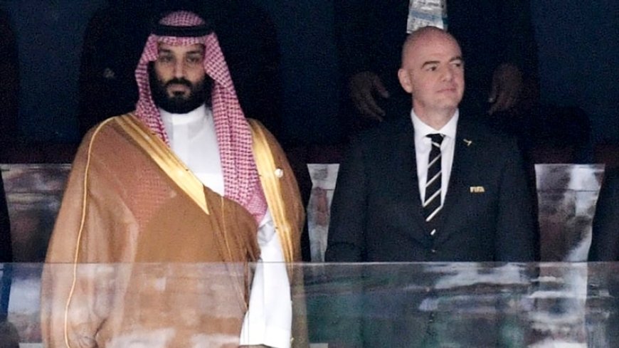 FIFA urged to put more human rights scrutiny into 2034 World Cup deal with Saudi Arabia --[Reported by Umva mag]