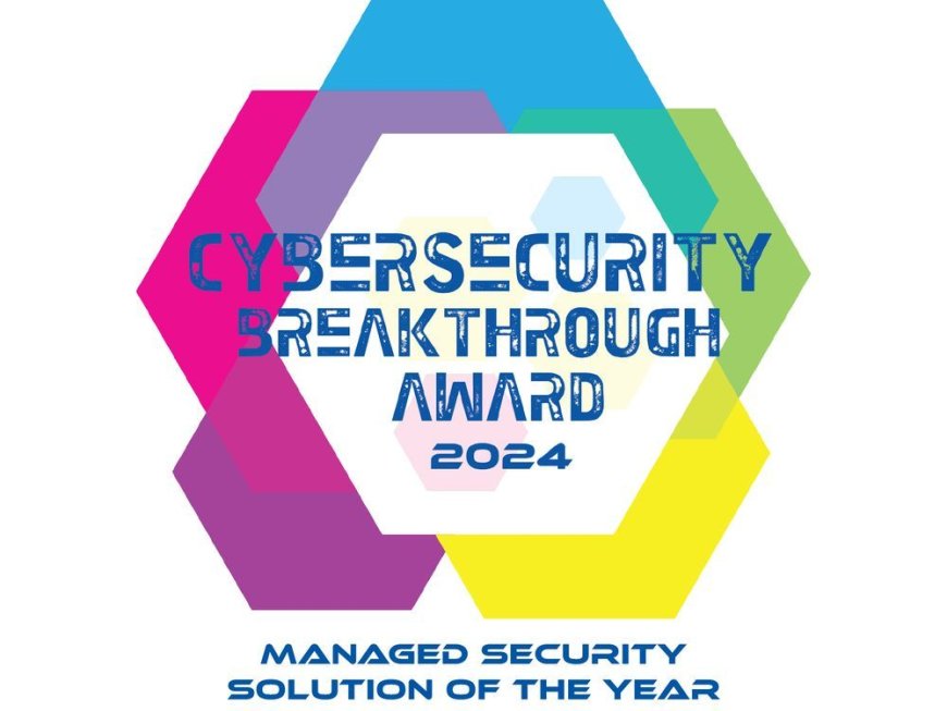 GTT Awarded Managed Security Solution of the Year 2024 by CyberSecurity Breakthrough --[Reported by Umva mag]