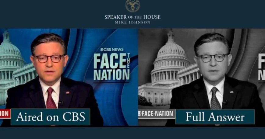 House Speaker Mike Johnson Drops the Receipts After CBS News Selectively Edits His Interview on Biden-Harris Regime’s Botched Hurricane Response (VIDEO) --[Reported by Umva mag]