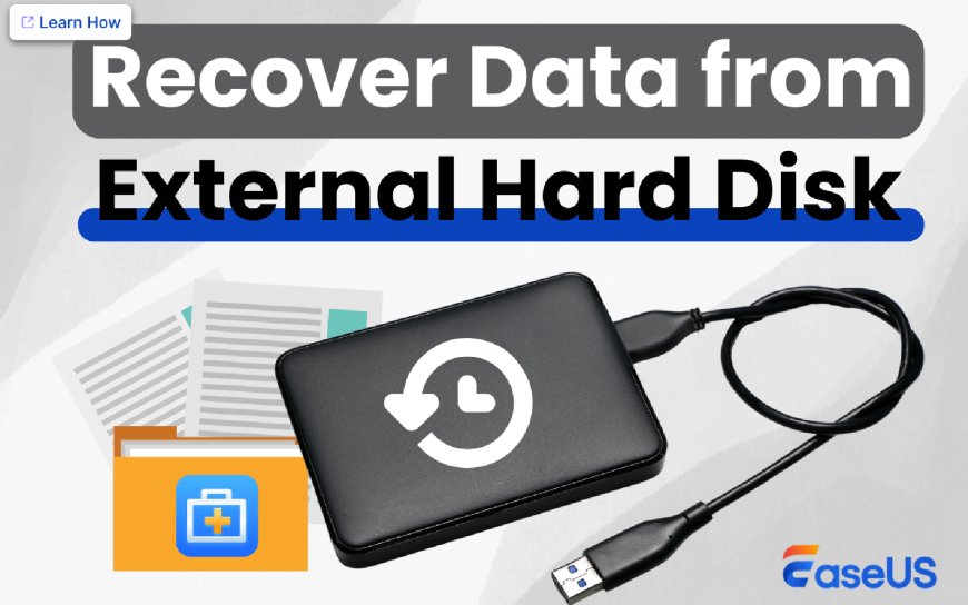 How to recover data from external hard disk in 5 ways --[Reported by Umva mag]