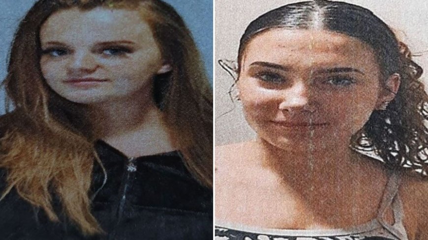 Urgent hunt for two missing girls, 13 and 14, who vanished over 24 hours ago as cops make desperate appeal --[Reported by Umva mag]