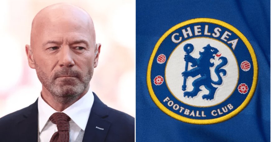 Alan Shearer names ‘raw’ Chelsea star who can ‘reach the next level’ --[Reported by Umva mag]